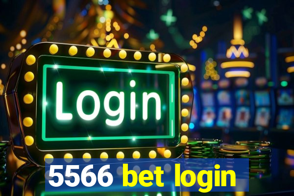 5566 bet login